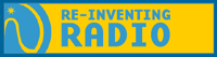 Re-inventing Radio. The theory and practice of contemporary radio art.